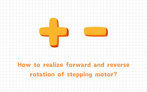 tin tức mới nhất về công ty How to realize forward and reverse rotation of stepping motor?