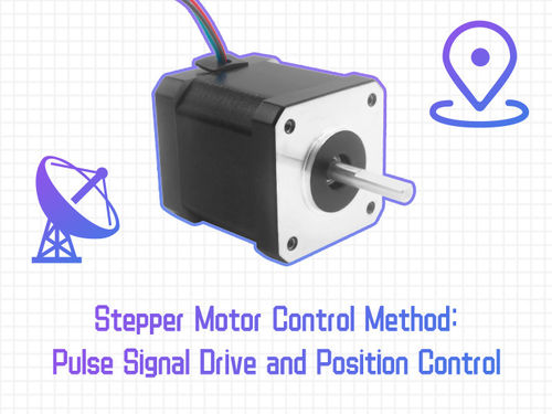 tin tức mới nhất về công ty Stepper Motor Control Method: Pulse Signal Drive and Position Control