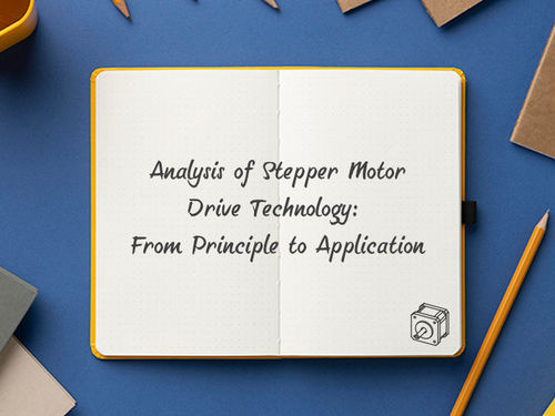 tin tức mới nhất về công ty Analysis of Stepper Motor Drive Technology From Principle to Application