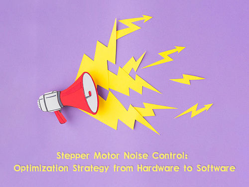 tin tức mới nhất về công ty Stepper Motor Noise Control: Optimization Strategy from Hardware to Software