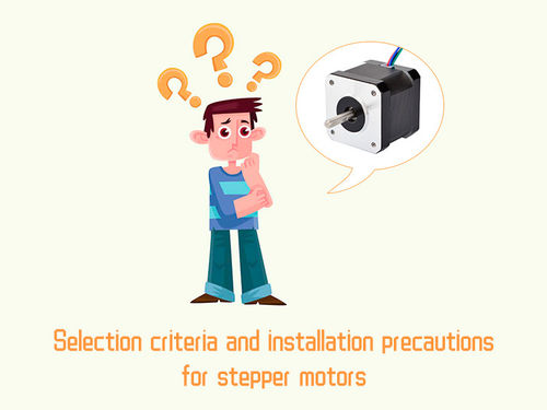 tin tức mới nhất về công ty Selection criteria and installation precautions for stepper motors